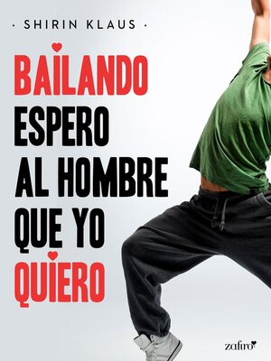 cover image of Bailando espero al hombre que yo quiero